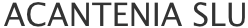 Acantenia SLU
